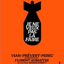 Je ne Veux pas la Faire d'Après Vian, Prevert, Perec - Concert à Paris au Comédie des 3 Bornes le 24 mai 2026