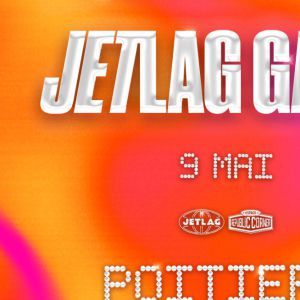 JetLag Gang #2 - Concert à Poitiers au ESPACE REPUBLIC CORNER le 9 mai 2026