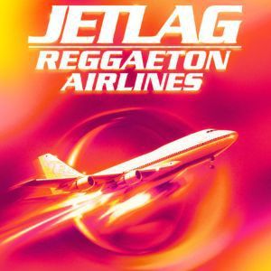 JETLAG REGGAETON ARLINES - Concert à Montpellier au HALLE TROPISME le 31 juillet 2026