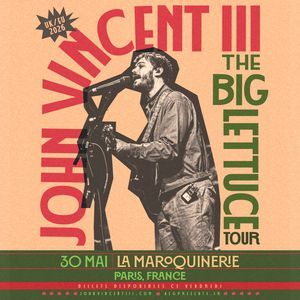John Vincent - Concert à Paris au La Maroquinerie le 30 mai 2026