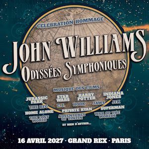 John Williams - Concert à Paris au LE GRAND REX le 16 avril 2027