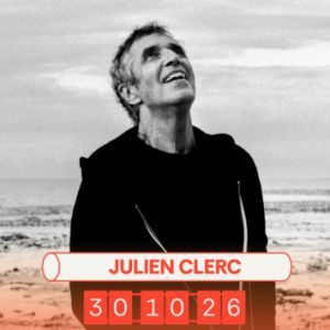 Julien Clerc - Concert à Seignosse au LE TUBE le 30 octobre 2026