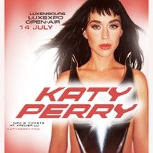 Katy Perry - Concert à Luxembourg au LuxExpo Open Air le 14 juillet 2026