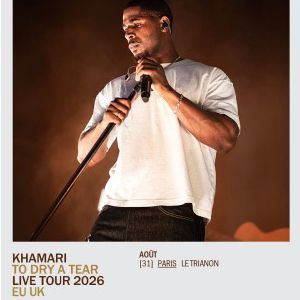 KHAMARI - Concert à Paris au LE TRIANON le 31 août 2026