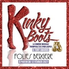 Kinky Boots - Concert à Paris au LES FOLIES BERGERE le 6 mars 2027