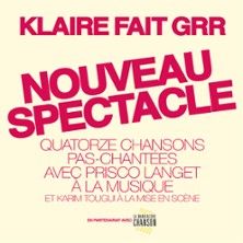 Klaire fait grr - Concert à Nantes au THEATRE 100 NOMS le 29 mai 2026