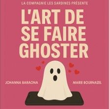 L'Art de se faire Ghoster - Concert à Grenoble au COMEDIE DE GRENOBLE le 24 mai 2026