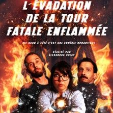 L'Evadation de la Tour Fatale Enflammée - Concert à Lyon au ESPACE GERSON le 23 juillet 2026