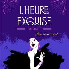 L'Heure Exquise - Concert à Paris au Le Bal Blomet le 30 mai 2026
