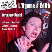 L'Hymne à Edith - Concert à Paris au THEATRE DU NORD-OUEST le 13 juillet 2026