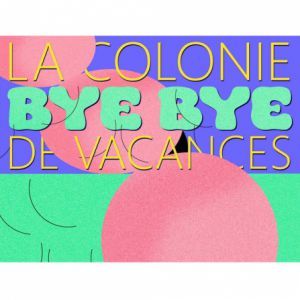 La Colonie de vacances - Concert à Metz au LA BAM  (Boîte à Musiques) le 2 octobre 2026
