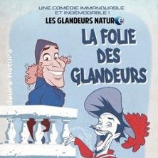 La Folie des Glandeurs - Concert à Rouen au THEATRE A L'OUEST le 19 décembre 2026