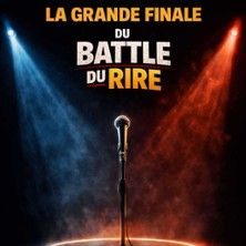 La Grande Finale du Battle du Rire - Concert à Grenoble au COMEDIE DE GRENOBLE le 28 juin 2026
