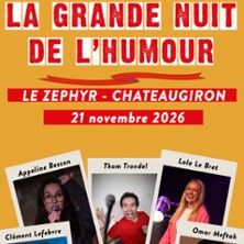 Grande Nuit de l'Humour - Concert à Chateaugiron au LE ZEPHYR le 21 novembre 2026