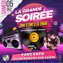 La Grande Soirée 80's 90's 2000 - Concert à Mulhouse au Parc des Expositions le 28 novembre 2026