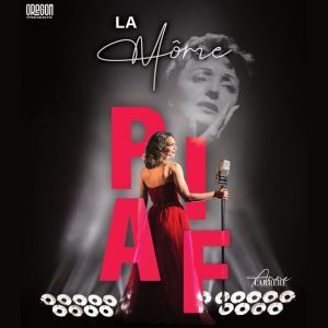 LA MOME PIAF - Concert à Saint GrÉgoire au L'emc2 le 21 janvier 2027