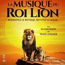 La Musique du Roi Lion - Live in Concert - Concert à Arras au Casino - Grand'Scène le 12 janvier 2027