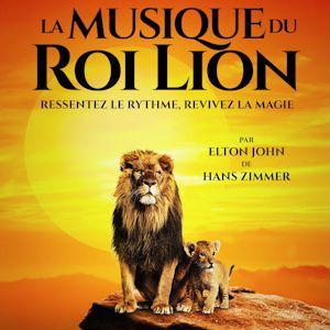 LA MUSIQUE DU ROI LION - Concert à Lourdes au Espace Robert Hossein le 20 mars 2027
