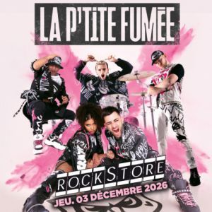 La p'tite fumée - Concert à Montpellier au LE ROCKSTORE le 3 décembre 2026