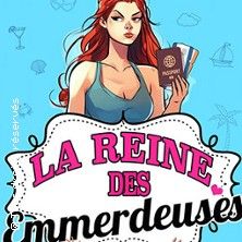 La Reine des Emmerdeuses - Concert à Metz au COMEDIE DE METZ le 24 juillet 2026