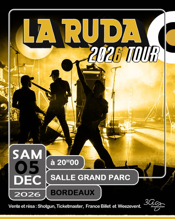 La Ruda - Concert à Bordeaux au La Salle des Fêtes Bordeaux Grand Parc le 5 décembre 2026