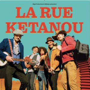 La Rue Ketanou - Concert à Dole au La Commanderie - Dole le 6 mars 2027
