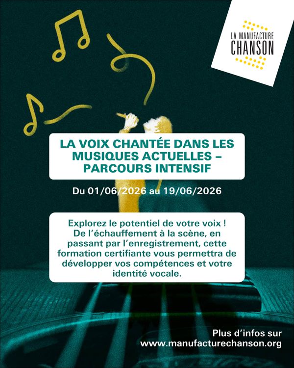 La voix chantée dans les Musiques Actuelles – Parcours Intensif - Concert à Paris au La Manufacture Chanson le 1 juin 2026