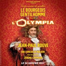 Le Bourgeois Gentilhomme (avec J.P.Rouve) - Concert à Paris au L'OLYMPIA le 24 janvier 2027