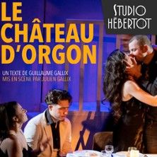 Le Chateau d'Orgon - Concert à Paris au STUDIO HEBERTOT le 14 mai 2026