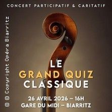 Le Grand Quiz Classique 16h