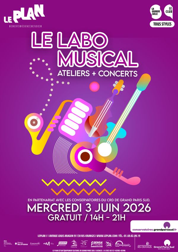 LE LABO MUSICAL : Ateliers + Concerts - Concert à Ris-orangis au Le Plan le 3 juin 2026