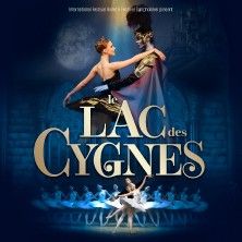 Le Lac des Cygnes -  International Festival Ballet - Concert à Amiens au ZENITH D'AMIENS le 26 février 2027