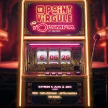 Le Point Virgule Fait l'Olympia - Concert à Paris au L'OLYMPIA le 6 juin 2026