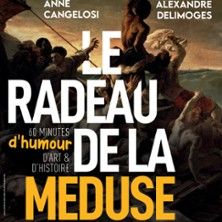 Le Radeau de la Méduse - Concert à Chateauroux au Salle Edith Piaf le 16 octobre 2026