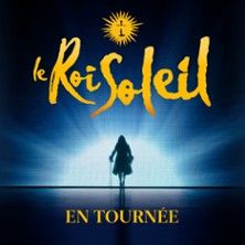 Le Roi Soleil - Concert à Eckbolsheim au Zénith de Strasbourg Europe le 27 février 2027