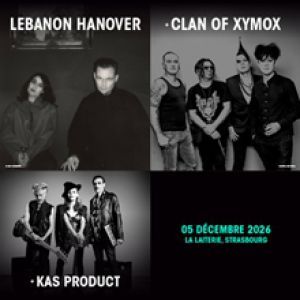 Clan of Xymox - Concert à Strasbourg au La Laiterie - Grande Salle le 5 décembre 2026