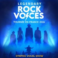 Legendary Rock Voices - Concert à Amiens au Zénith Amiens Métropole le 30 octobre 2026