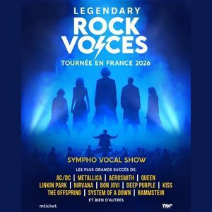 LEGENDARY ROCK VOICES - Concert à Reims au REIMS ARENA le 28 octobre 2026