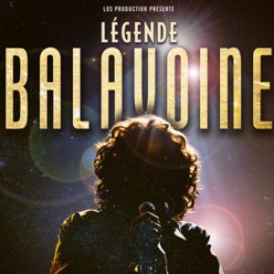 Légende Balavoine - Concert à Besancon au MICROPOLIS le 6 avril 2027