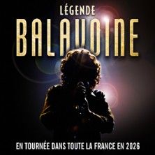 Légende Balavoine - Concert à Bordeaux au THEATRE FEMINA le 10 mars 2027