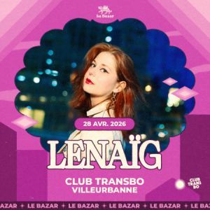 Lenaïg - Concert à Villeurbanne au Transbordeur le 28 novembre 2026