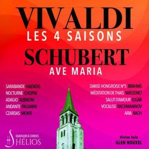 Les 4 Saisons de Vivaldi, Ave Maria et Célèbres Adagios - Concert à Paris au Eglise Saint-Germain-des-Prés le 17 juillet 2026