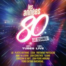 Les Années 80- La Tournée 2025/2026 - Concert à Le Grand-quevilly au Zénith de Rouen le 29 janvier 2028