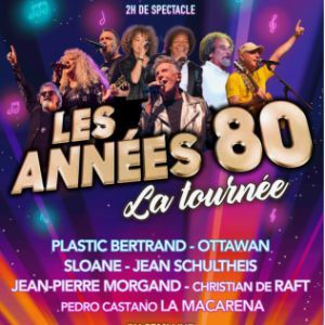 Les Années 80 - Concert à Gap au Le Quattro le 30 octobre 2027