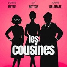 Les Cousines - Concert à Nantes au La Compagnie du Café-Théâtre - Grande Salle le 6 juin 2026
