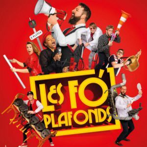 LES FO' PLAFONDS - Concert à Toulouse au Casino Barrière Toulouse le 28 avril 2026