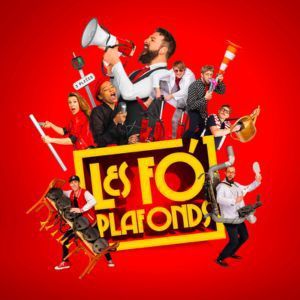 LES FO' PLAFONDS - Concert à Toulouse au Casino Barrière Toulouse le 8 juin 2027