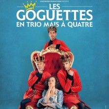 LES GOGUETTES - Concert à Bourg-en-bresse au Ekinox le 5 mars 2027