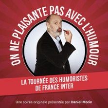 Les Humoristes de France Inter - Concert à Lille au Zénith Arena de Lille le 28 juin 2026