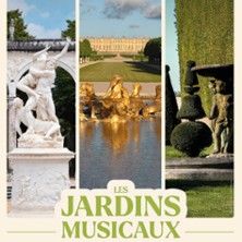 Les Jardins Musicaux - Concert à Versailles au Château de Versailles - Spectacles le 20 août 2026